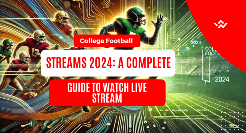 College Football Streams