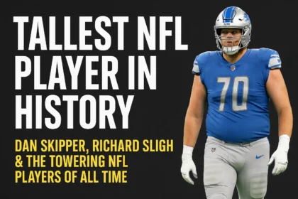 Tallest NFL Player