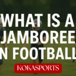 What is a Jamboree in Football?