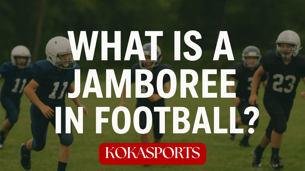 What is a Jamboree in Football?