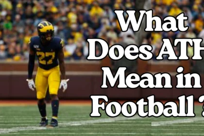 What Does ATH Mean in Football: Complete Guide