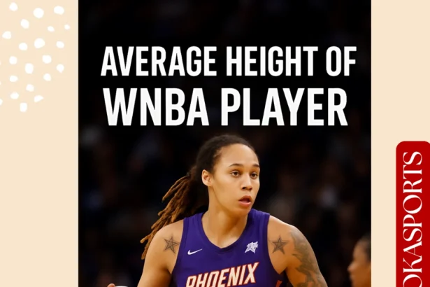Average Height Of WNBA Player: How Tall Are They?