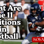 What Are the 11 Positions in Football: American Football Positions Explained