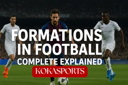 Formations in Football – Football Formation, Defensive Formation & Formations Explained