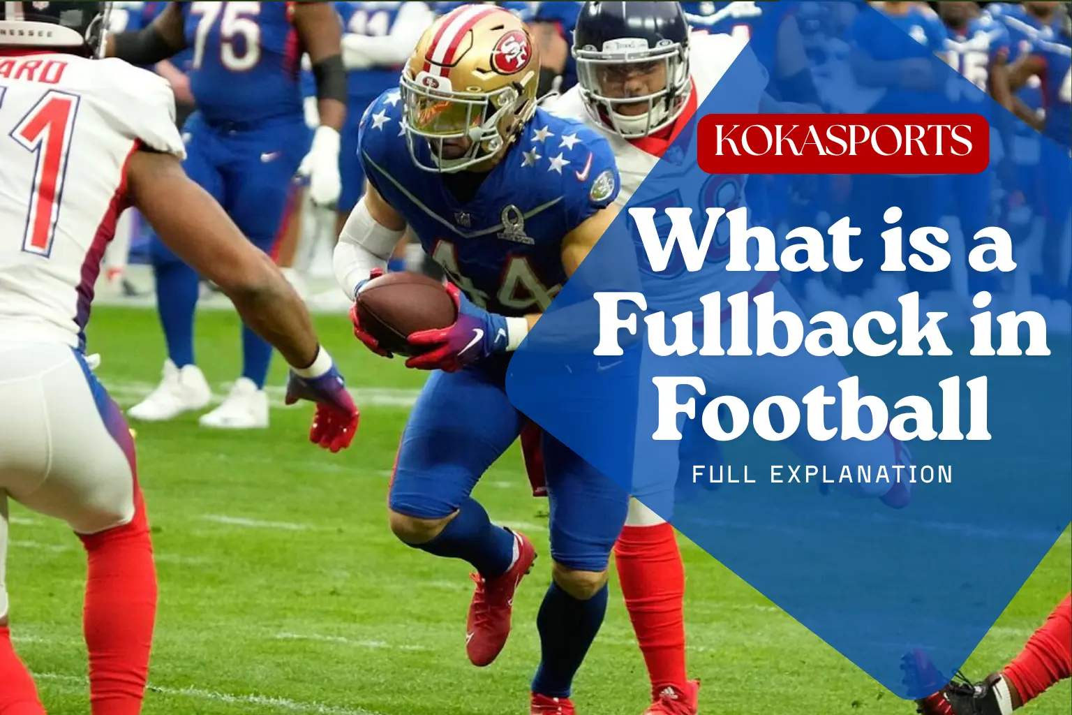 What is a Fullback in Football: Complete Explanation