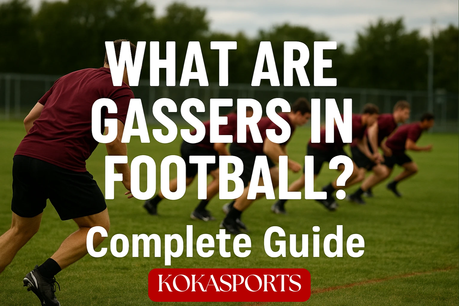 What Are Gassers in Football ? Complete Guide