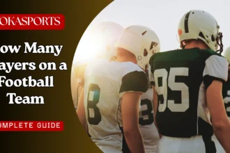 How Many Players on a Football Team? Complete Guide to Football Rosters and Positions