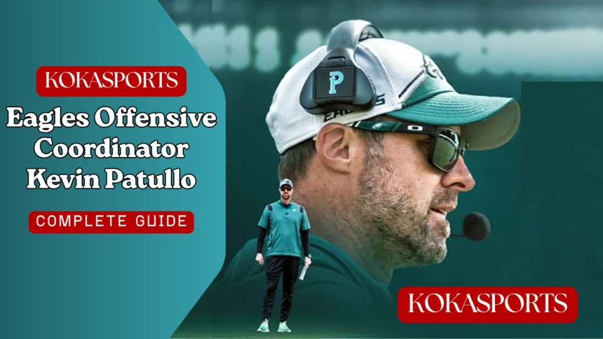 Eagles Offensive Coordinator Kevin Patullo: The Mind Behind the Philadelphia Eagles Offensive Success