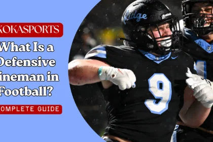 What Is a Defensive Lineman in Football? Complete Guide to Defensive Line Positions