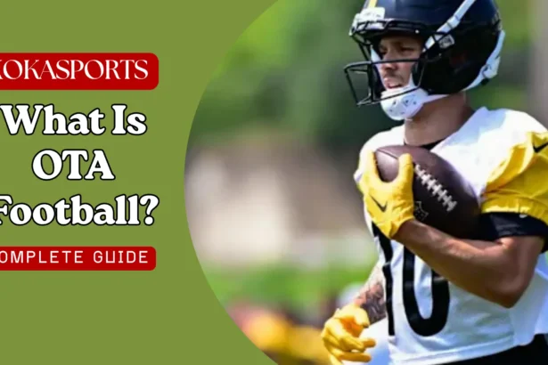 OTA Football: Complete NFL OTAs, Minicamp & Training Camp Guide