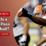 What Is a Lateral Pass in Football? Complete Guide to NFL and Canadian Rules
