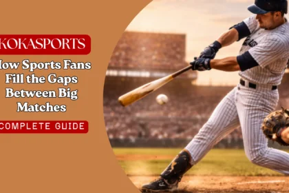 How Sports Fans Fill the Gaps Between Big Matches