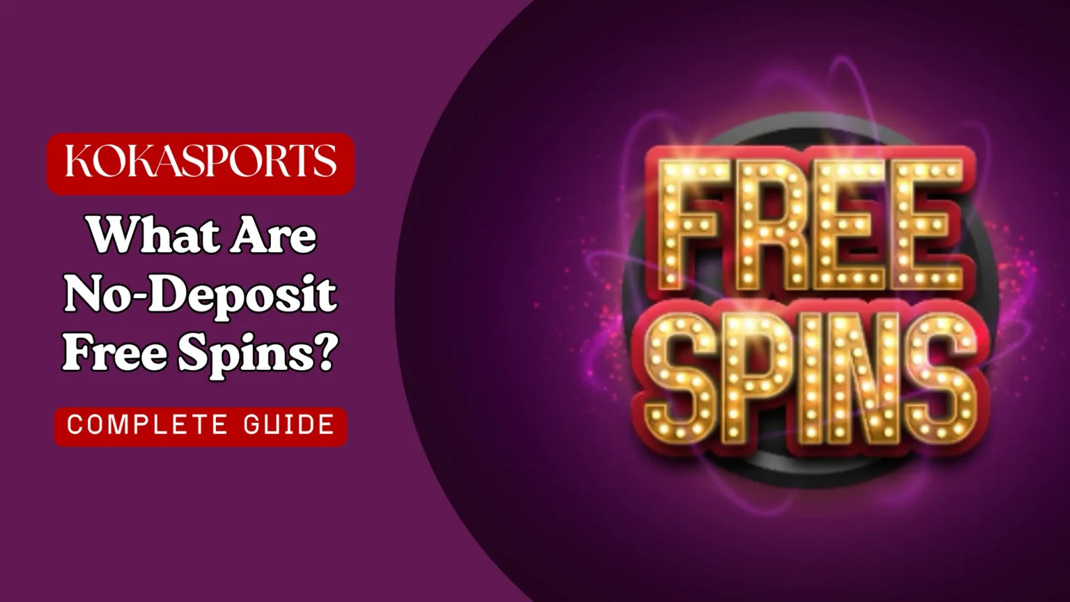 What Are No-Deposit Free Spins?