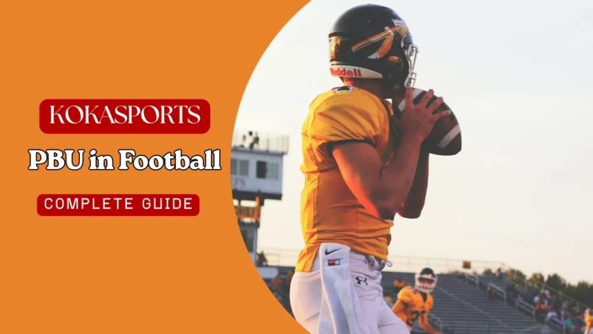 What is a PBU in Football? The Ultimate 2026 Guide to Pass Break-Ups & Defensive Coverage