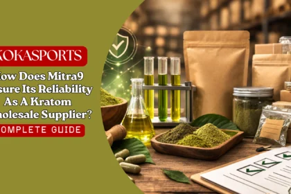 How Does Mitra9 Ensure Its Reliability As A Kratom Wholesale Supplier?