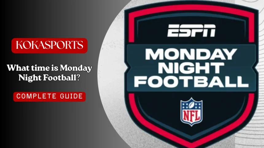 what time is monday night football