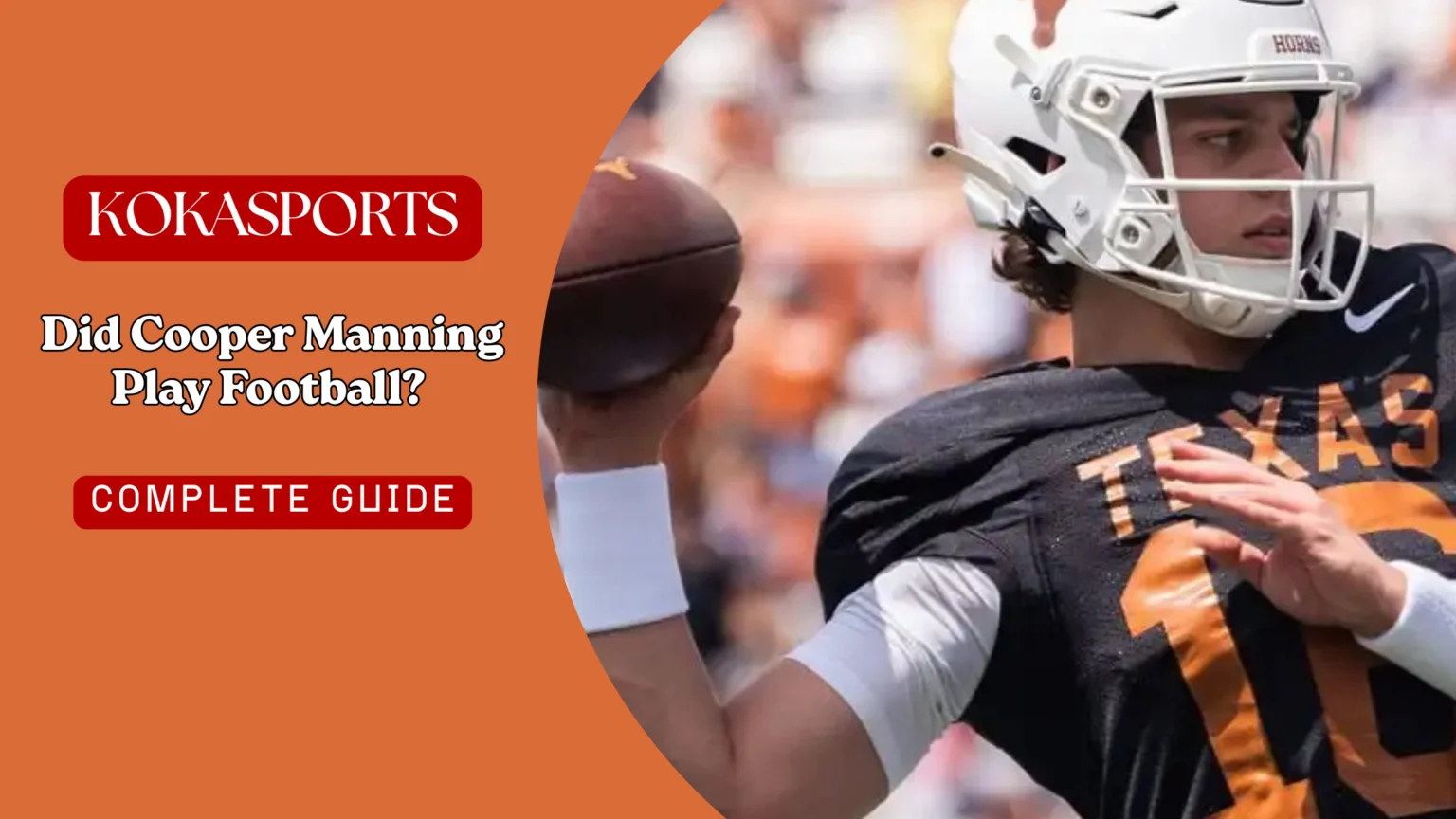 Did Cooper Manning Play Football?