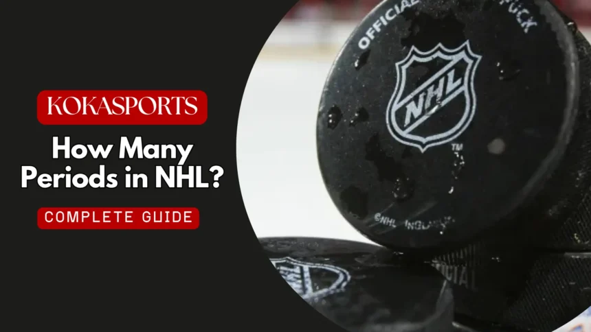 How Many Periods in NHL?