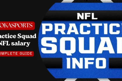 Practice Squads: practice squad NFL salary, Rules & Eligibility Guide