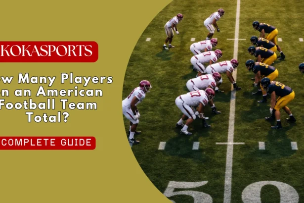 How Many Players on an American Football Team Total?