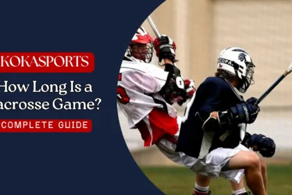 How Long Is a Lacrosse Game?