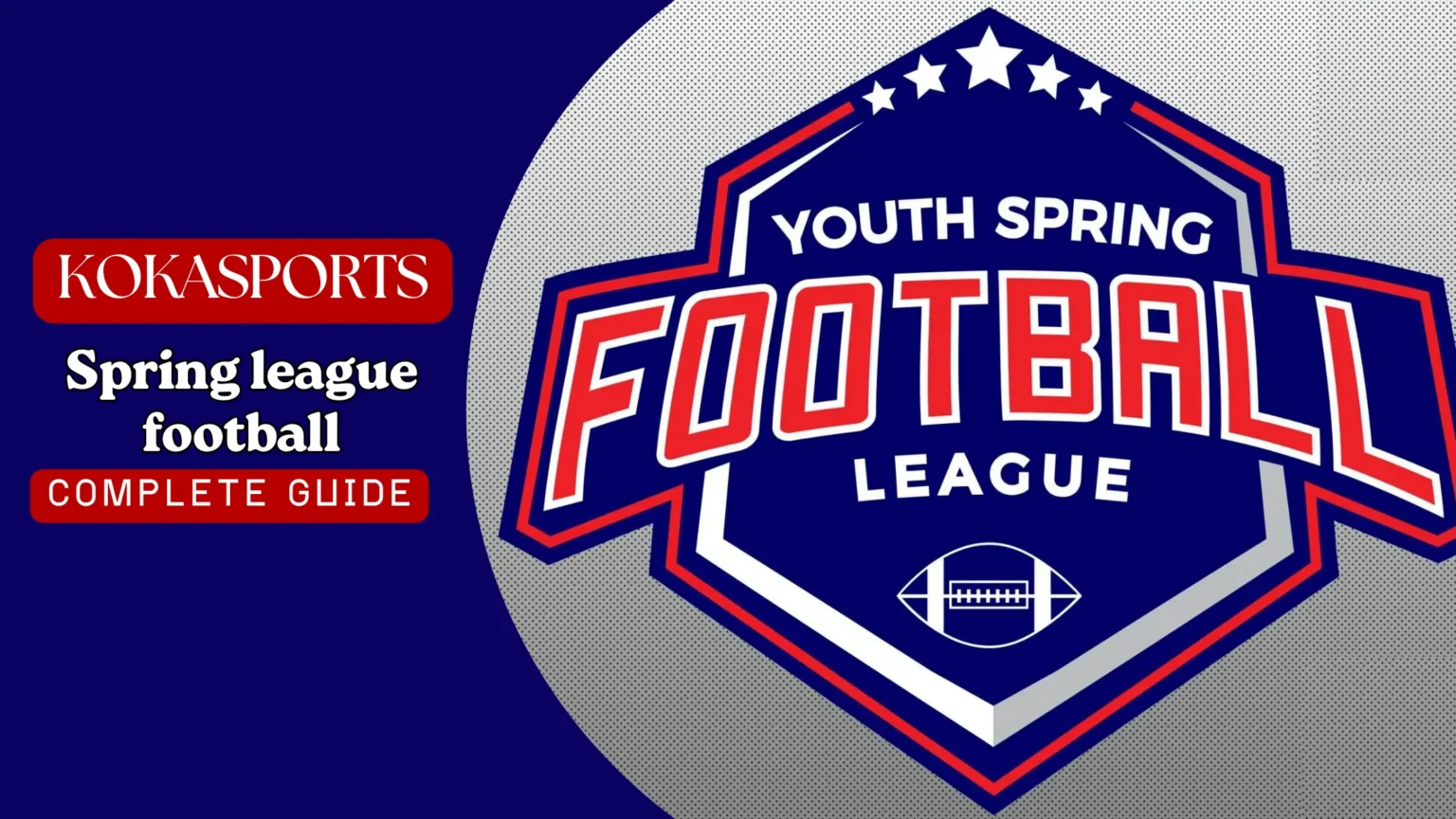 Spring League Football: Complete Guide to America's Exciting Alternative Football Season