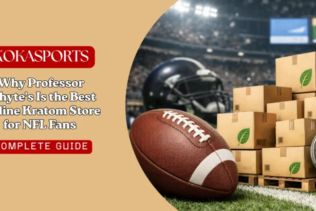 Why Professor Whyte's Is the Best Online Kratom Store for NFL Fans Who Take Wholesale Seriously