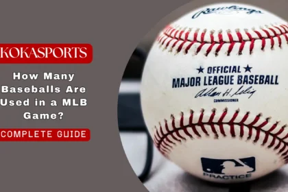 How Many Baseballs Are Used in a MLB Game? Complete Guide