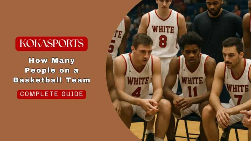 How Many People on a Basketball Team