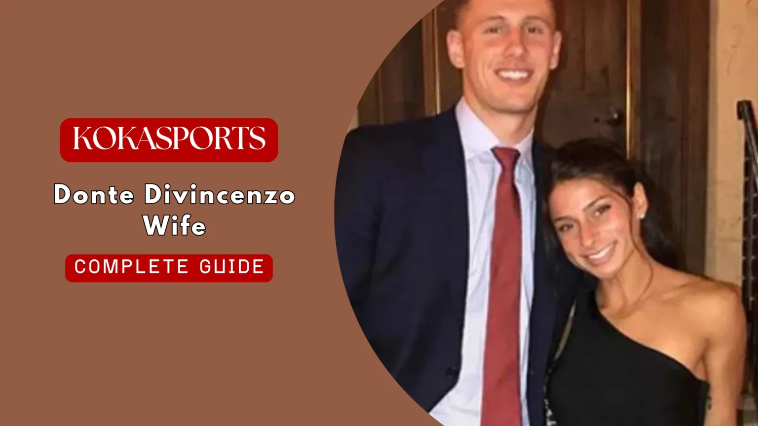 Donte DiVincenzo Wife: Everything About Morgan Calantoni and Their Relationship