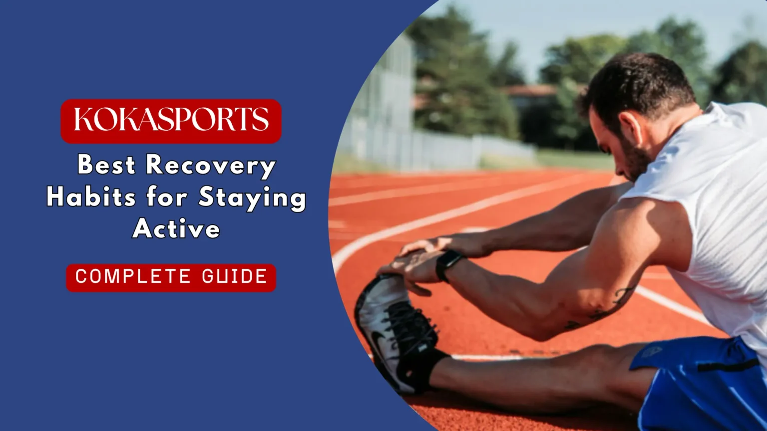 Best Recovery Habits for Staying Active Without Constant Soreness