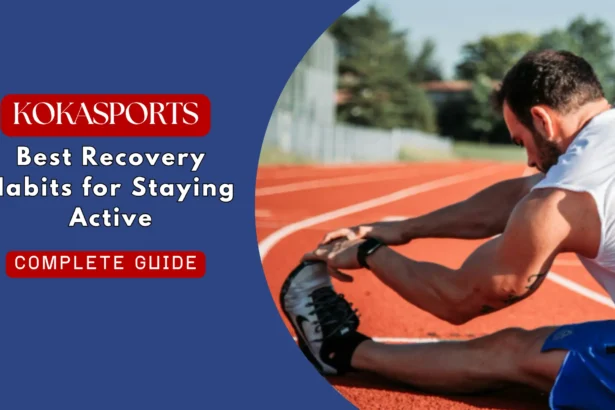 Best Recovery Habits for Staying Active Without Constant Soreness
