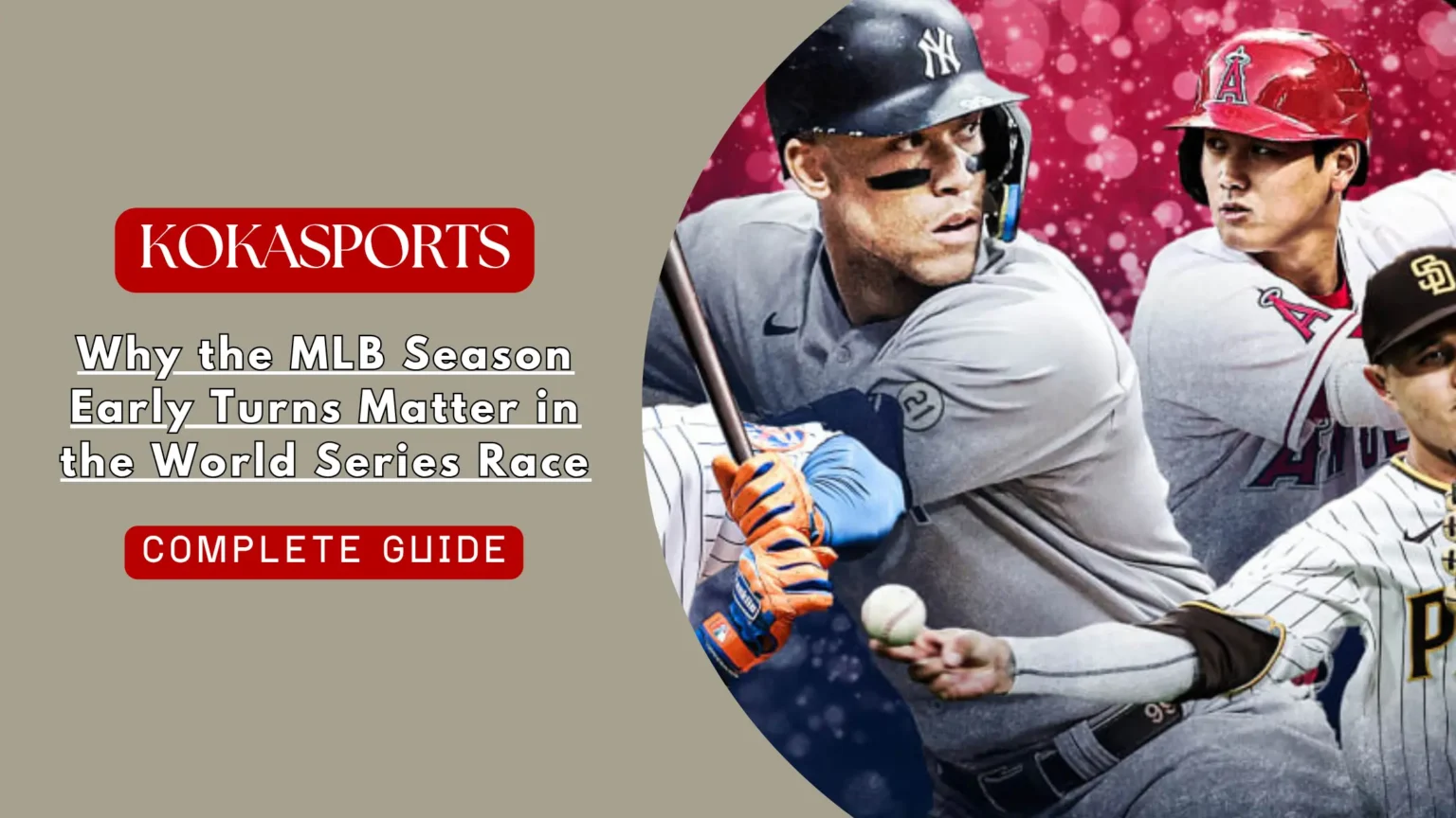 Why the MLB Season Early Turns Matter in the World Series Race