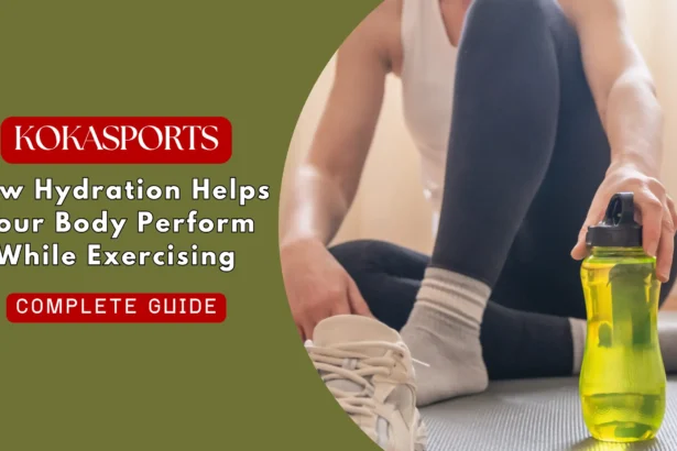 How Hydration Helps Your Body Perform While Exercising