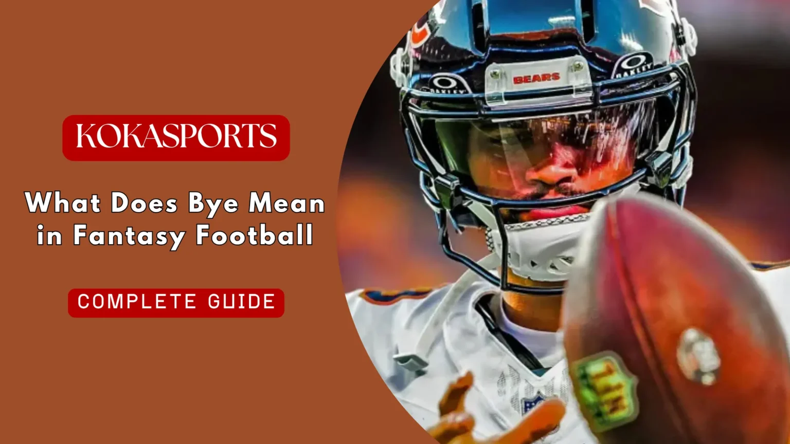 What Does Bye Mean in Fantasy Football