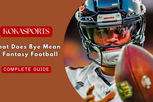 What Does Bye Mean in Fantasy Football