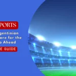 Tips for Argentinian Fans to Prepare for the World Cup Ahead
