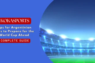 Tips for Argentinian Fans to Prepare for the World Cup Ahead