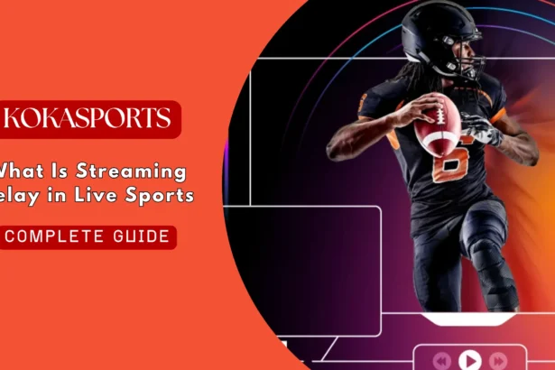 What Is Streaming Delay in Live Sports