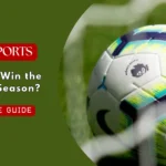 Who Will Win the EPL This Season?