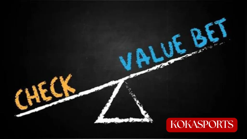 What Is a Value Bet?