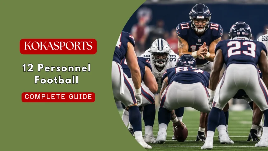 12 Personnel Football: The Formation That Keeps Defenses Guessing