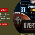 Why NFL Overtime Rules Keep Changing Every Few Seasons