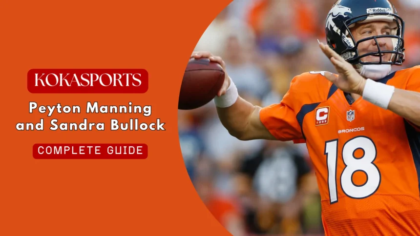 Peyton Manning and Sandra Bullock