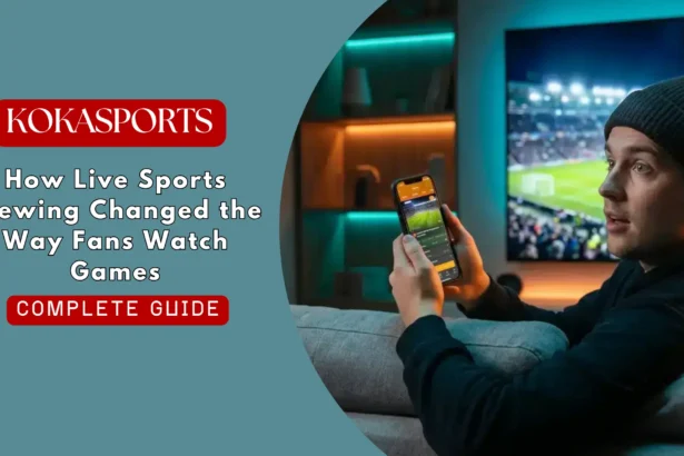 How Live Sports Viewing Changed the Way Fans Watch Games
