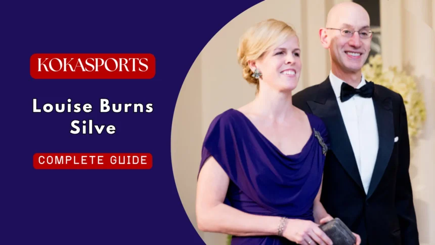 Louise Burns Silver: Age, Parents, Family and Adam Silver Connection