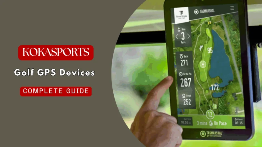 How Golf GPS Devices Are Improving Course Management for Everyday Players