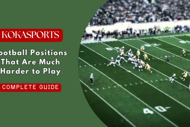 The Football Positions That Are Much Harder to Play Than They Look