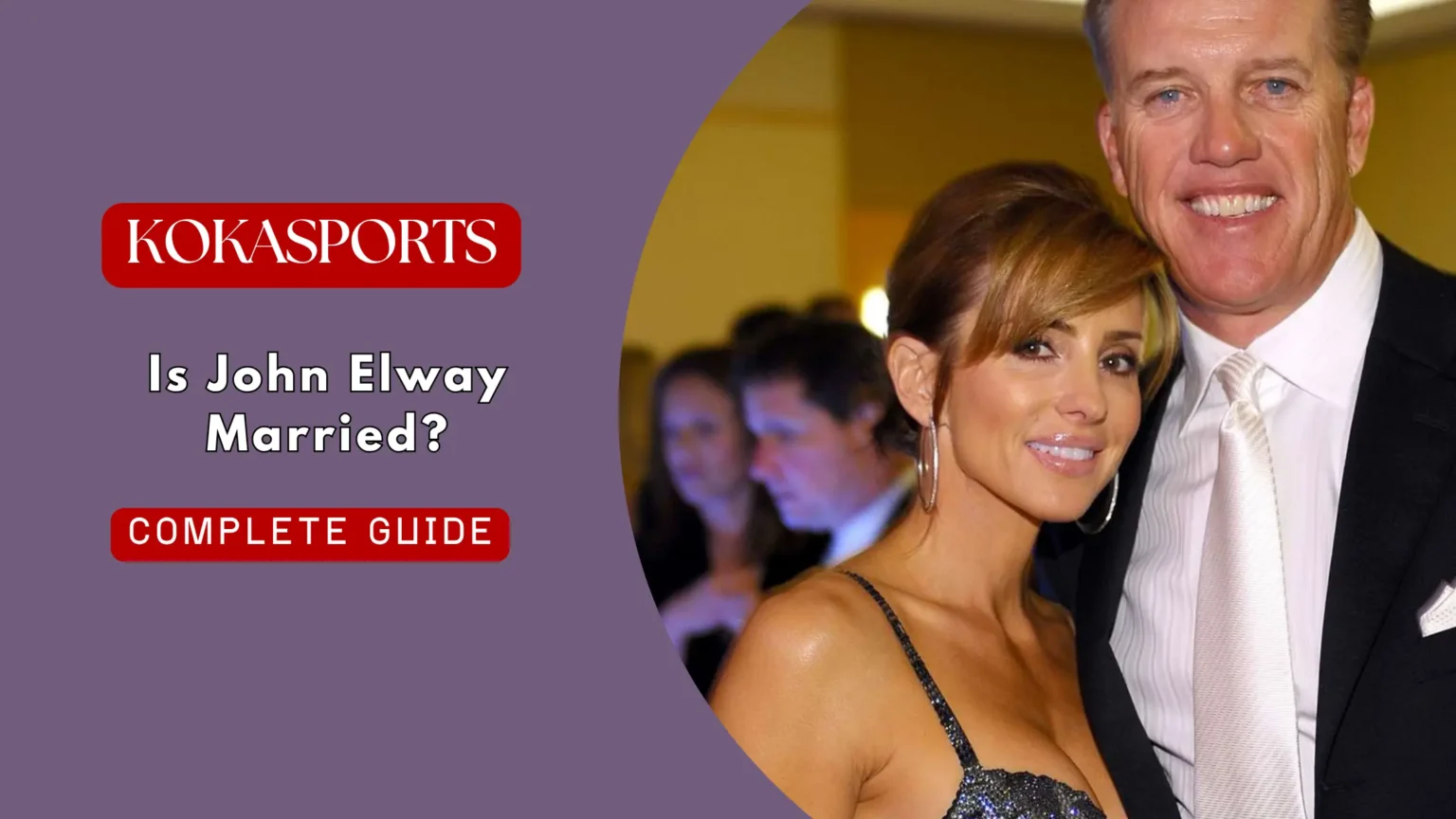 Is John Elway Married? Meet His Wife Paige Green and His Family