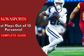 Best Plays Out of 13 Personnel